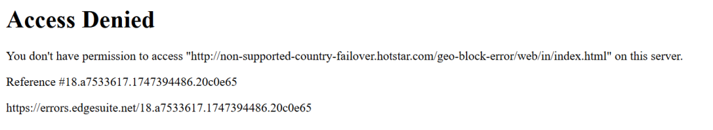 Hotstar + Disney Access Denied Error