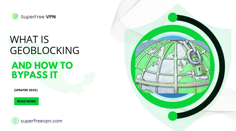 what is Geo-blocking and how to bypass it