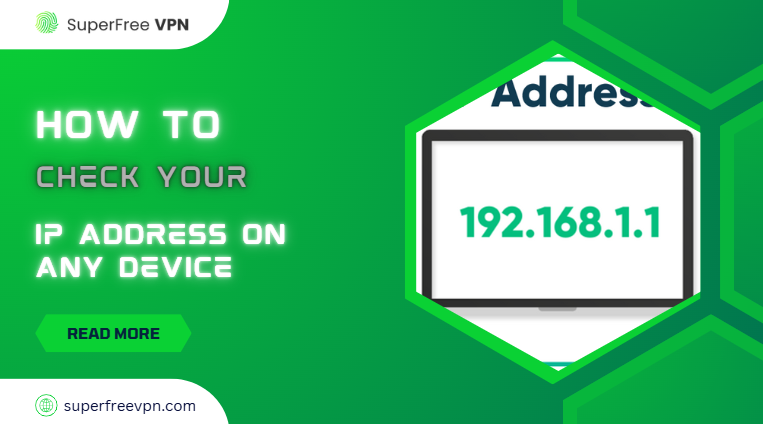 how to check your IP address on any device