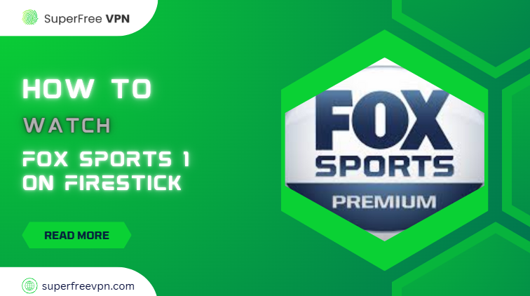 how to watch FS 1 on Firestick