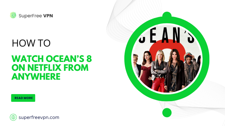 how to watch ocean 8 on netflix
