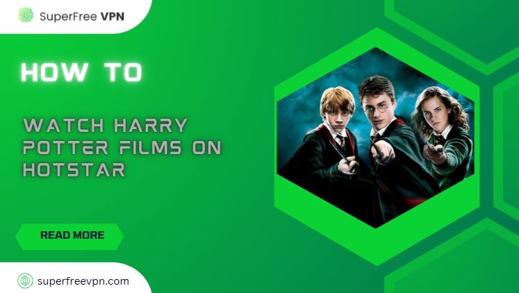 How to Watch Harry Potter on Hotstar